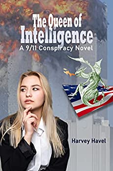 Cover of The Queen of Intelligence: A 9/11 Conspiracy Novel