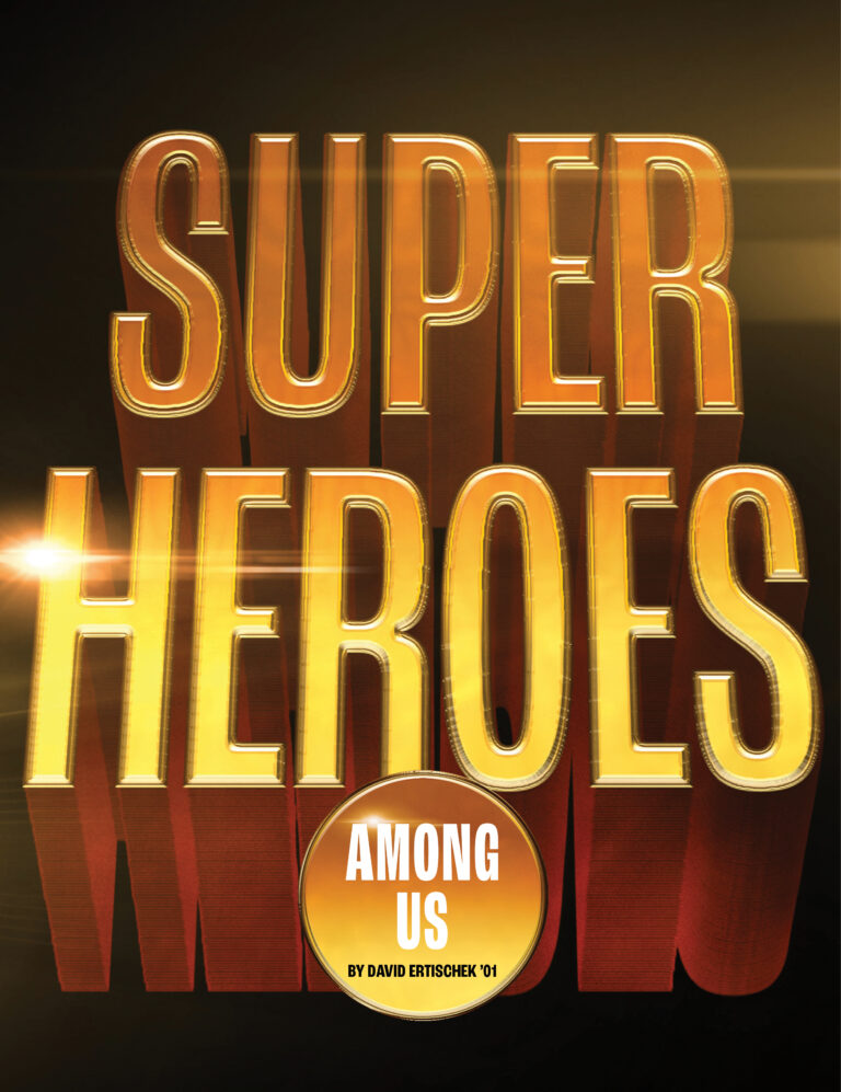 Text reads: Superheroes Among Us