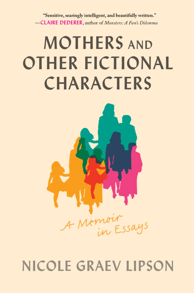 Book cover of Mothers and Other Fictional Characters