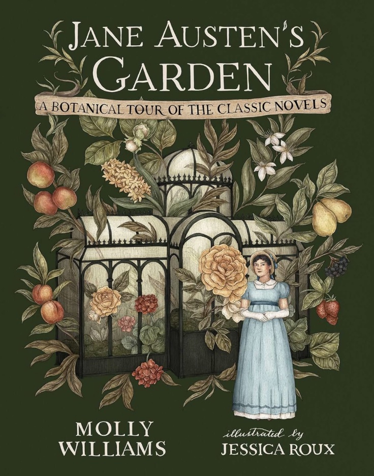 Cover of Jane Austen’s Garden: A Botanical Tour of the Classic Novels